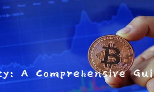 Understanding Cryptocurrency: A Comprehensive Guide to the Future of Finance
