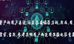 关于TP钱包，虽然我不能提供个人经验，但我可以