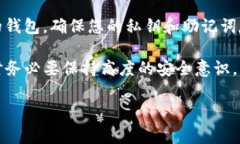 我理解您在使用TP钱包时遇到交易记录无法显示的