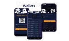 对于“tp钱包的手续费用什么”的问题，实际上涉