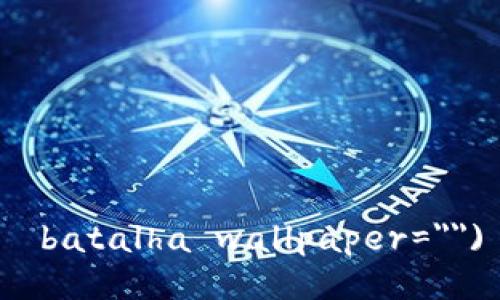  batalha wallpaper=